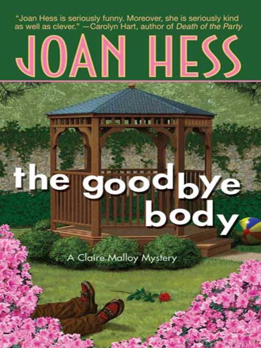 Title details for The Goodbye Body by Joan Hess - Wait list